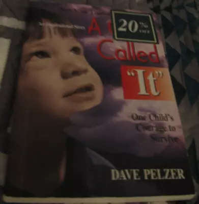 A Child Called  It : One Child's Courage To Survive By Dave Pelzer (Paperback • $8.99