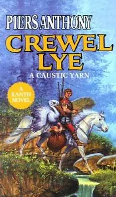 $3.92 • Buy Crewel Lye (Xanth) - Mass Market Paperback By Anthony, Piers - GOOD