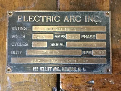 Vintage Brass Machine Data Name Plate ELECTRIC ARC INC. Welder Newark NJ • $40