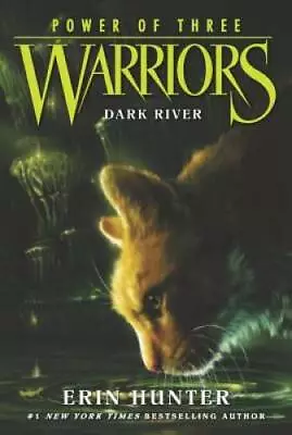 Warriors: Power Of Three #2: Dark River - Paperback By Hunter Erin - GOOD • $3.96