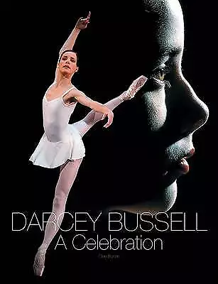 Burton Clive : Darcey Bussell: A Celebration Expertly Refurbished Product • £3.58