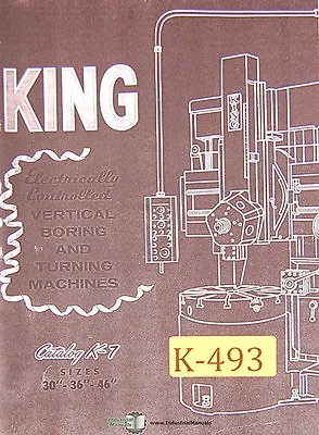 King 30  36  46  50  100  Vertical Boring Mill  Operations & Diagram Manual • $227