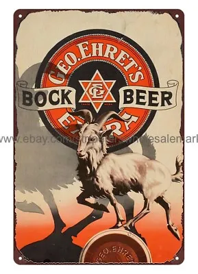 1937 GEORGE EHRET'S Bock Beer Bar Table Diner Metal Tin Sign Office Wall Decor • $18.88