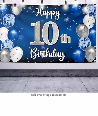 Happy 10th Birthday 10th Blue & Silver Balloon Large Birthday Banner • £9.65