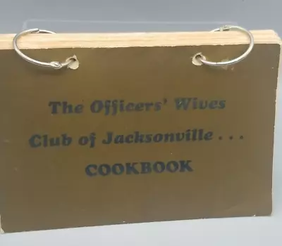 Vtg 1978  The Officer's Wives Club Of Jacksonville FL Cookbook Large Collection  • $8.99