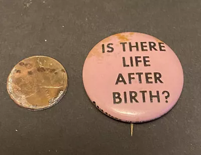 VINTAGE 1960’s HIPPIE PIN BACK BUTTON ABORTION COUNTER CULTURE PRO LIFE ANTI • $13.99