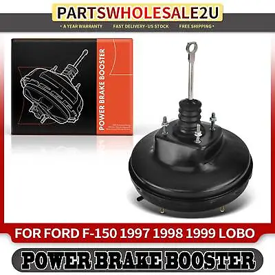 New Vacuum Power Brake Booster For Ford F-150 1997-1999 V6 4.2L 4.9L 4.6L 5.4L • $83.99