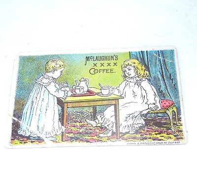 1887 McLaughlin's Coffee Advertising Trade Card Children's Tea Party • $8