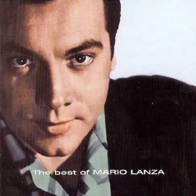 Mario Lanza : Best Of Mario Lanza Mario Lanza 2000 CD Top-quality • £2.22