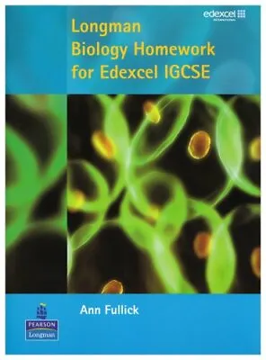 Longman Biology Homework For Edexcel IGCSE-Ann Fullick Mr Patrick Fullick Mr  • £3.36