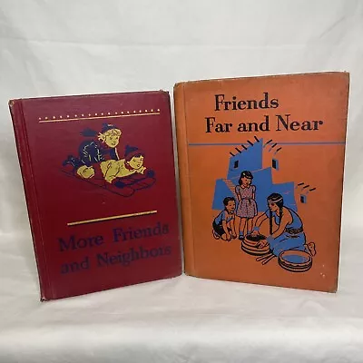 Vintage SCHOOL BOOKS 1946 More Friends And Neighbors & 1948 Friends Far And Near • $17.50