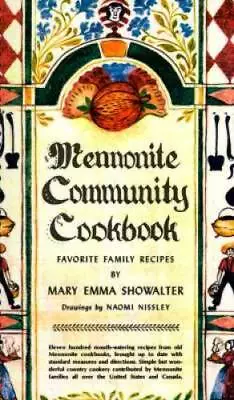 Mennonite Community Cookbook - Plastic Comb By MARY SCHOWALTER - GOOD • $30.58