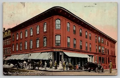 Thorndike Hotel Rockland ME  Busy Street Scene 1912 To Vassalboro  Postcard A39 • $8.95