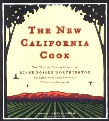 New California Cook By Worthington Diane Rossen Paperback / Softback Book The • $8.67