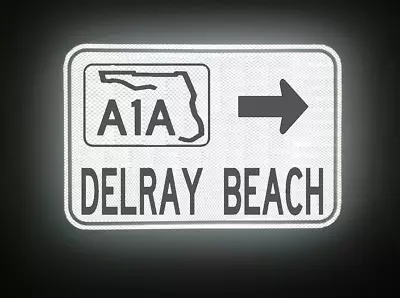 DELRAY BEACH Florida Highway A1A Route Road Sign 18 X12  Boca Raton • $49