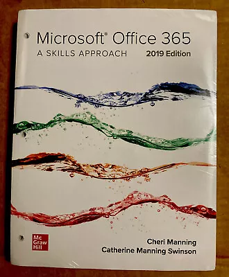 $223.58 • Buy Microsoft Office 365 : A Skills Approach, 2019 Edit. BRAND NEW Unopened Manning