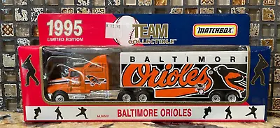 1995 Baltimore Orioles Peterbilt Matchbox Tractor Trailer Ltd Edition MLB NIB • $17.95