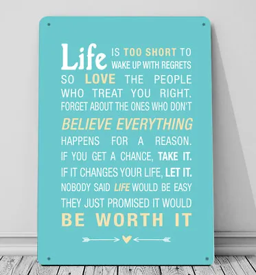 Life Is Too Short To Wake With Regrets  Inspirational Quote  A4 Metal Sign • £14.99
