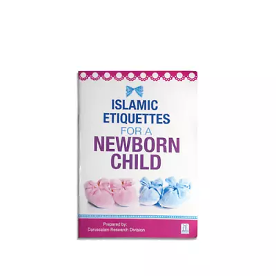 Islamic Etiquettes For A Newborn Child - Darussalam - Paperback • £0.99