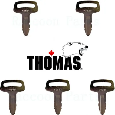 5 Thomas Skid Steer Ignition Keys OEM Part # 044960 & Marked 53630 • $12