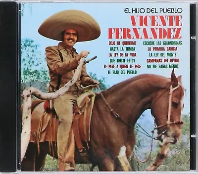 Vicente Fernandez El Hijo Del Pueblo Cd New Sealed • $14.99