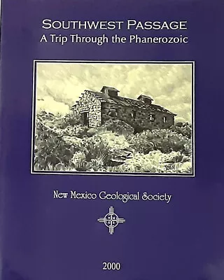 Southwest Passage: A Trip Through The Phanerozoic By Timothy F. Lawton • $24.99