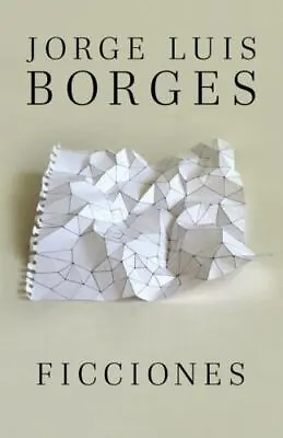 Ficciones (Spanish Edition) By Borges Jorge Luis • $8.76