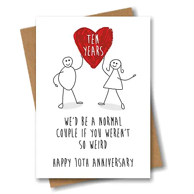 £2.99 • Buy Funny 10th Anniversary Card - Ten Years Heart - Happy Weird Couple Wedding Love