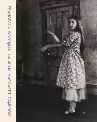 Francesca Woodman And Julia Margaret Cameron Like New Used Free Shipping In... • $39.75