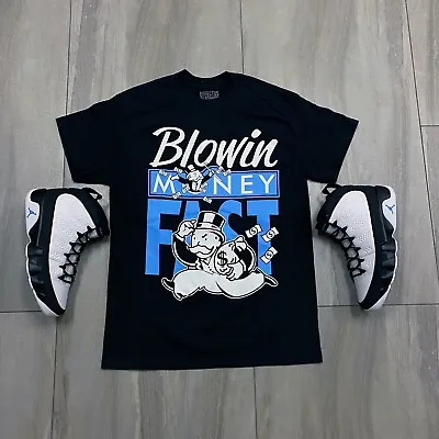 Tee To Match Air Jordan Retro 9 University Blue Sneakers. Fast Money Tee • $26.25