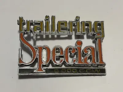 OE Trailering Special 8000 GCW Vintage Emblem Chevy Chevrolet Truck 1973-1987 • $29.95