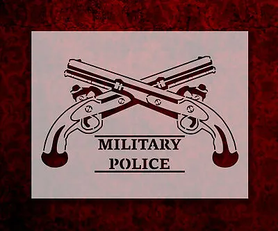 Military Police Crossed Pistols Stencil Reusable 8.5 X 11 Inches For Painting • $11.99