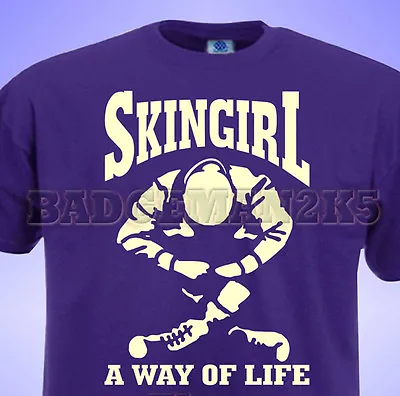 £11.54 • Buy SKINGIRL A Way Of Life UNISEX T-SHIRT Skinhead Trojan SCOOTER SkA Rude Girl 