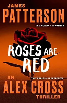 Roses Are Red: 6 (Alex Cross Novels)James Patterson • £7.43