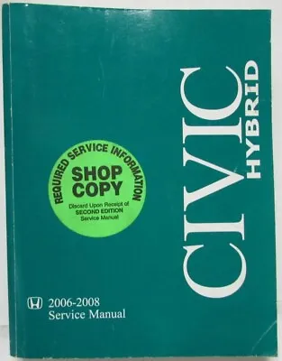 2006 2007 2008 Honda Civic Hybrid Service Shop Repair Manual • $70.23