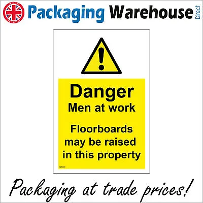 Wt000 Danger Men At Work Floorboards May Be Raised In This Property Sign • £3.45