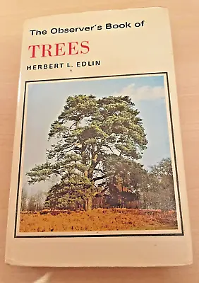 The Observer's Book Of Trees - Herbert L Edlin  1975 Hardback • £4.50