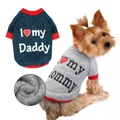 Small Dog Jumper I Love Mummy/Daddy Chihuahua Clothes Pet Puppy Sweater Yorkie • £6.11