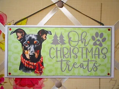 Manchester Terrier  Oh Christmas Treats  Sign Wall Plaque Decor Dog Handmade • £3.25