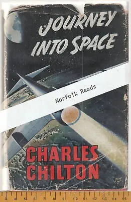 Journey Into Space By Charles Chilton. First Edition 1954 With Dust Jacket  • £125