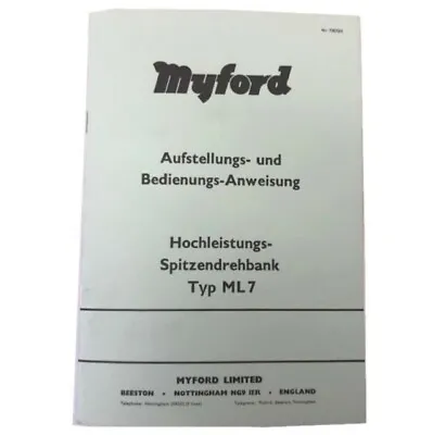Original Myford ML7 Lathe Operation & Parts Book In German From Myford  • £18