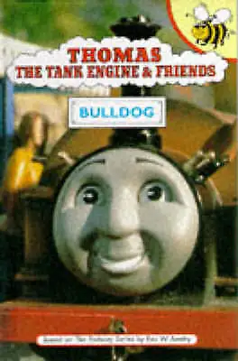 Thomas The Tank Engine & Friends Buzz Books No. 48 - Bulldog (1996) • £3.29