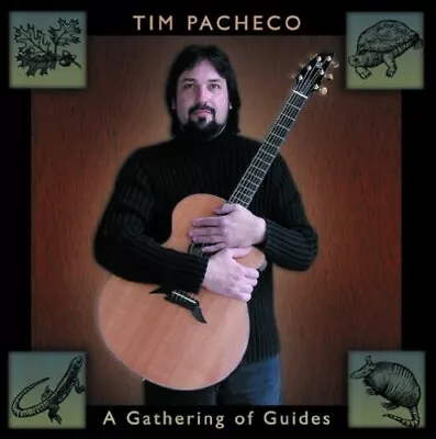 Tim Pacheco - A Gathering Of Guides [New CD] • $20.07