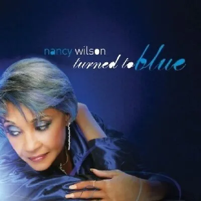 Nancy Wilson - Turned To Blue [New CD] • £7.74