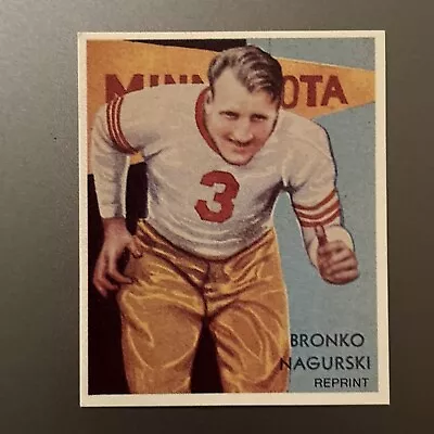 Bronko Nagurski Bears 1935 National Chicle Reprint #34 NM-MT+ REPRINT • $5.50