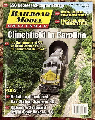 Railroad Model Craftsman Magazine November 2023 Clinchfield In Carolina • $13.99