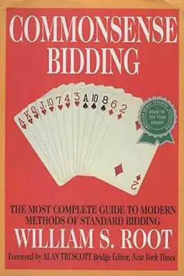 Commonsense Bidding: The Most Complete Guide To Modern Methods Of Standard: Used • $7.94