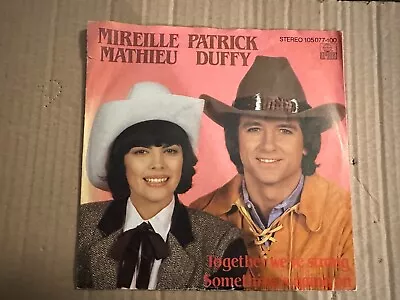 Mireille Mathieu & Patrick Duffy ( Aus Dallas ) Together We´re Strong • £2.39