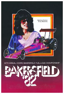 Shirley Muldowney Bakersfield 1982 Championships NHRA Vintage Drag Racing Poster • $19.95