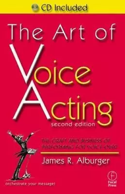 The Art Of Voice Acting: The Craft And Business By Alburger James Paperback • $15